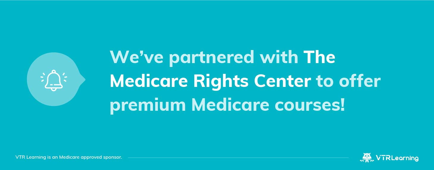 Image with text "We've partnered with The Medicare Rights Center to offer premium Medicare Courses!"