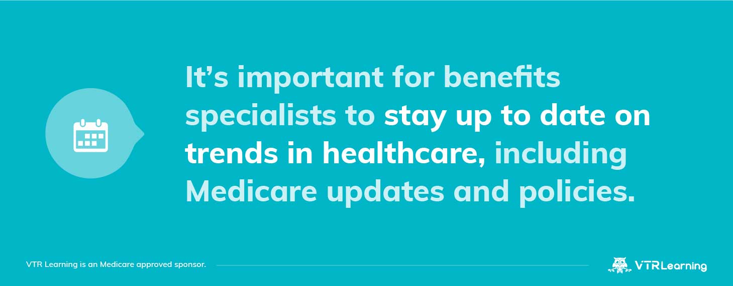 Quote about Medicare training and keeping up with healthcare trends