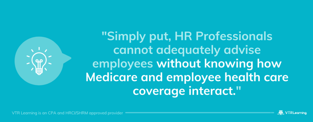 Quote about how Medicare education helps HR managers offer good advice to employees, set against blue background with VTR Learning branding