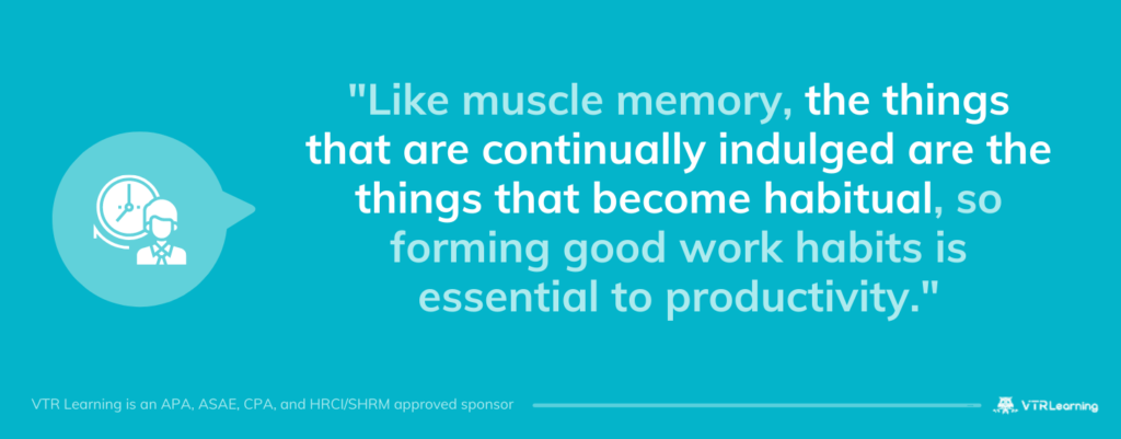 Quote about creating good work habits set against blue-toned background with VTR Learning branding